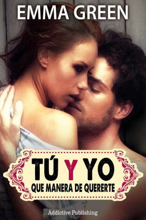 Tú y yo, qué manera de quererte 04
