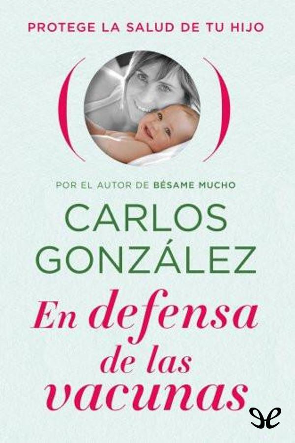En defensa de las vacunas