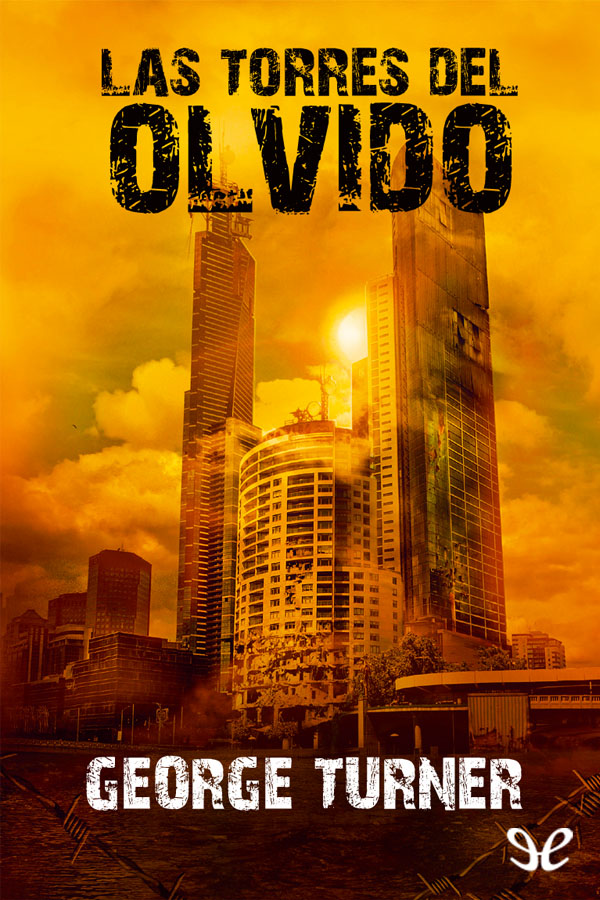 Las torres del olvido