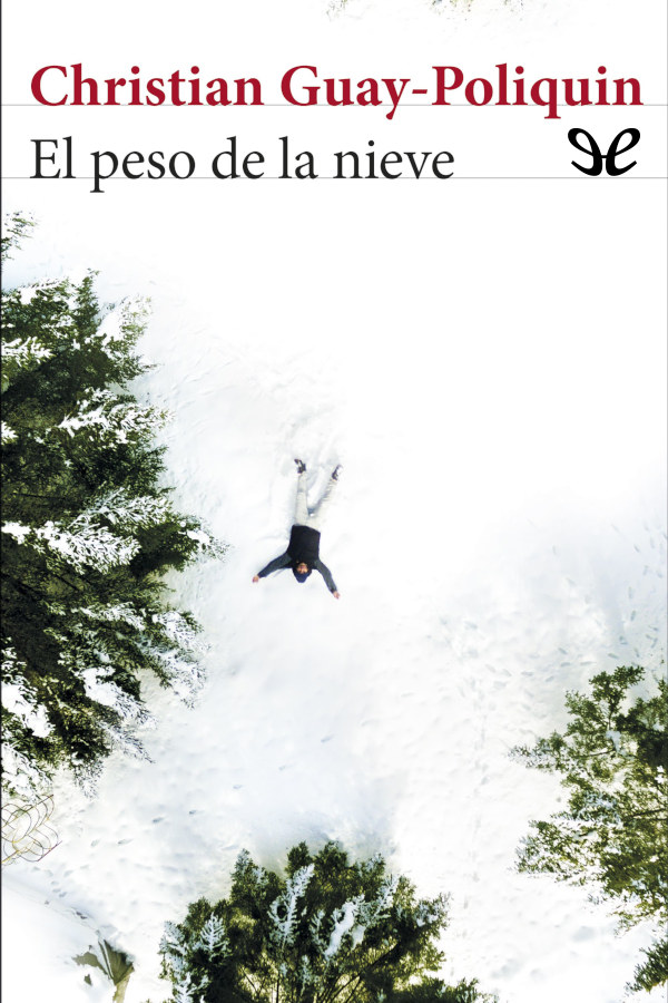 El peso de la nieve