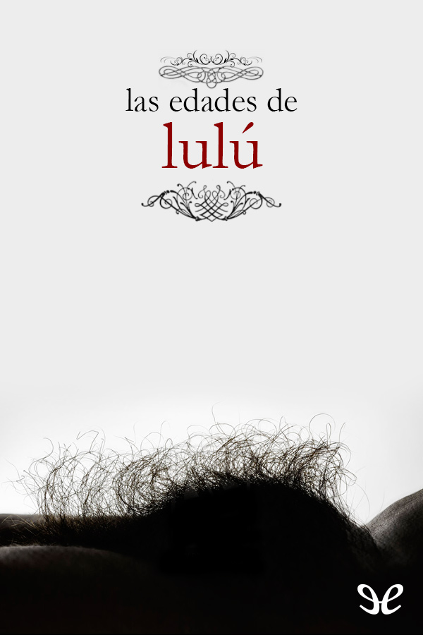 Las edades de Lulú