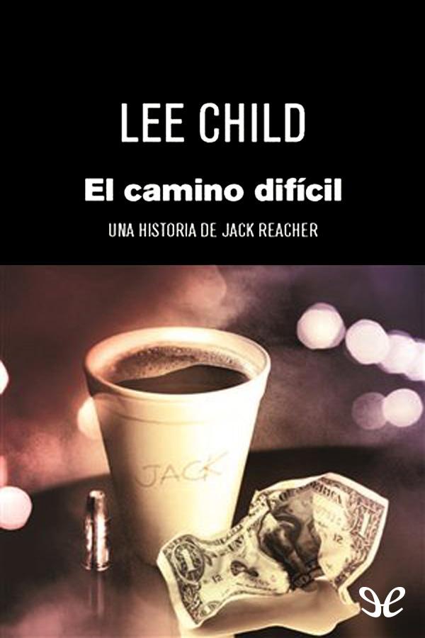 El camino difícil