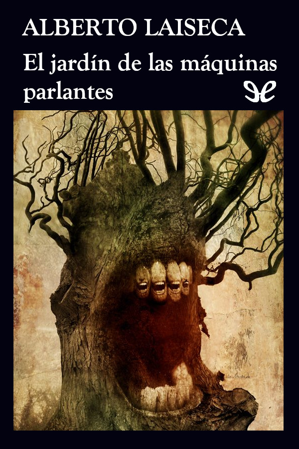 El Jardín de las máquinas parlantes