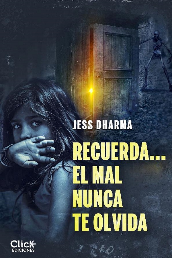 Recuerda… El mal nunca te olvida