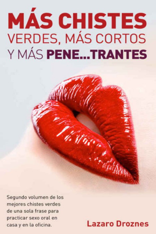 Más chistes verdes, más cortos y más pene… trantes