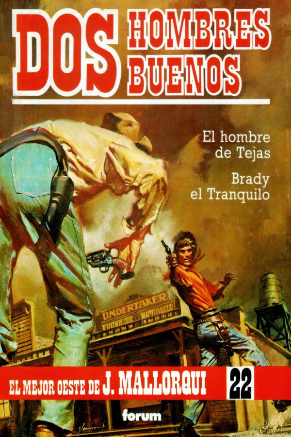 El hombre de Tejas - Brady el tranquilo