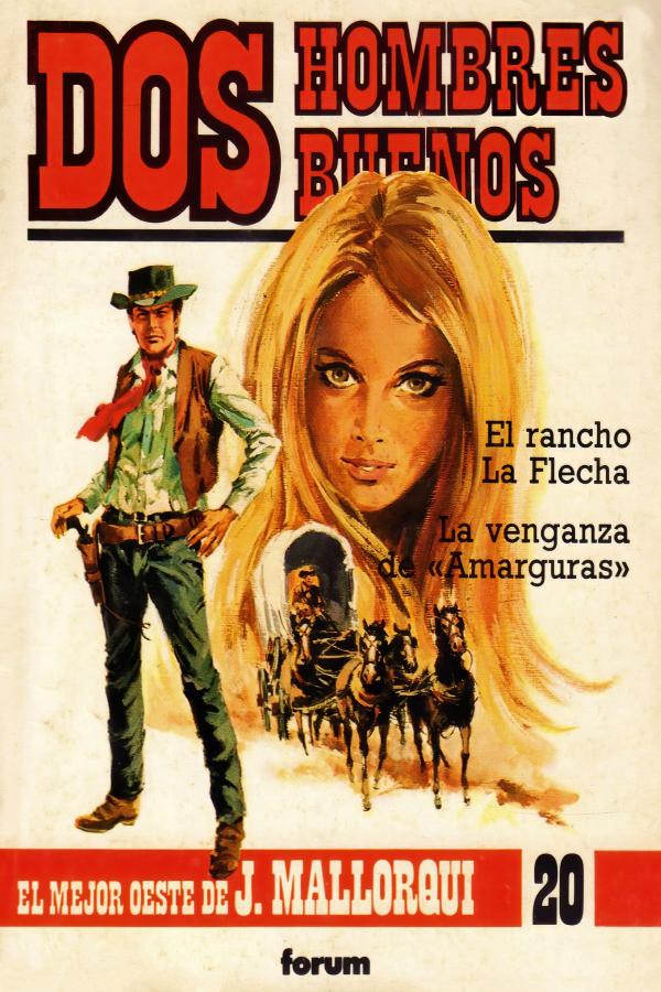 El rancho La Flecha - La venganza de «Amarguras»