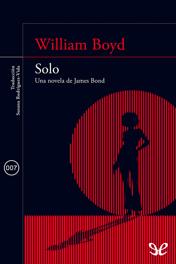 Solo. Una novela de James Bond