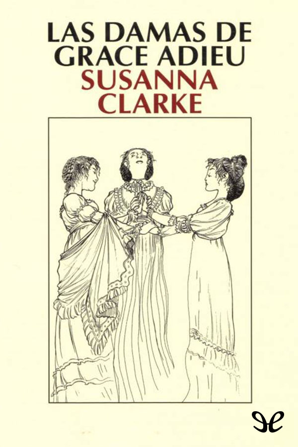 Las damas de Grace Adieu