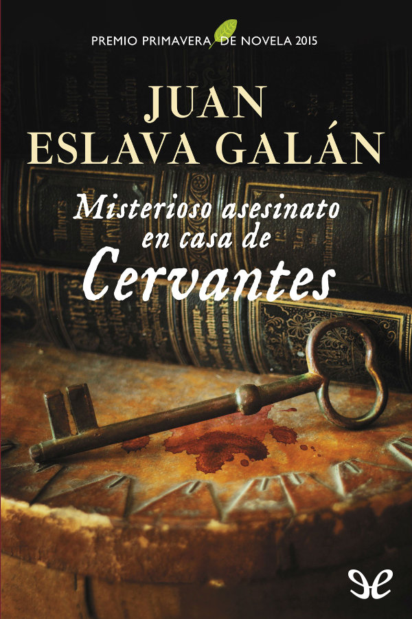 Misterioso asesinato en casa de Cervantes
