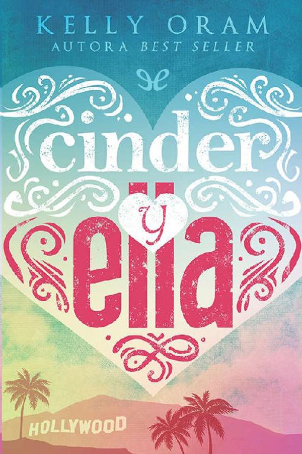 Cinder & Ella