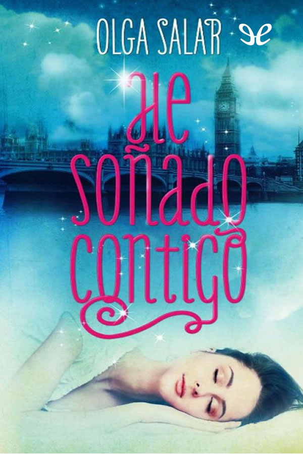 He soñado contigo