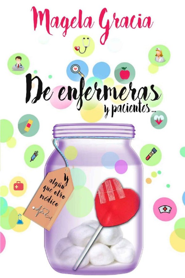 De enfermeras y pacientes