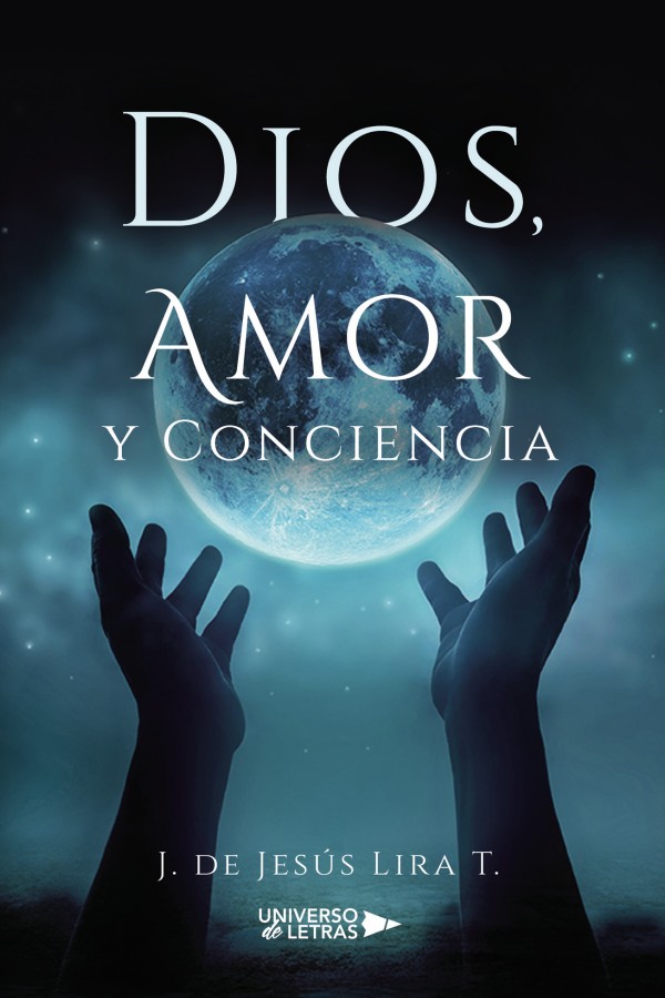 Dios, amor y conciencia