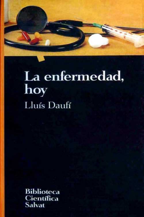 La enfermedad, hoy
