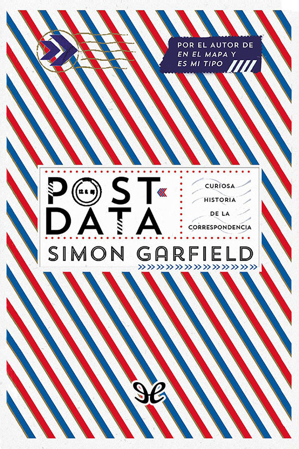 Postdata: Curiosa historia de la correspondencia