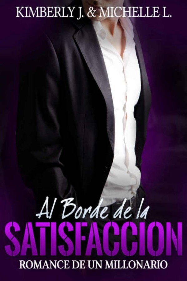 Al borde de la satisfacción