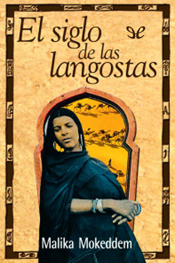 El siglo de las langostas