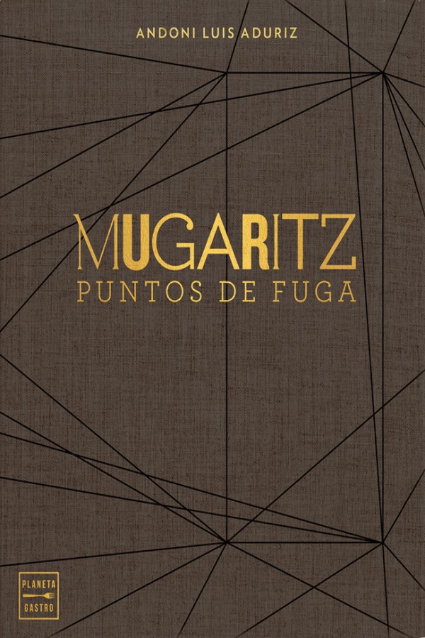 Mugaritz. Puntos de fuga