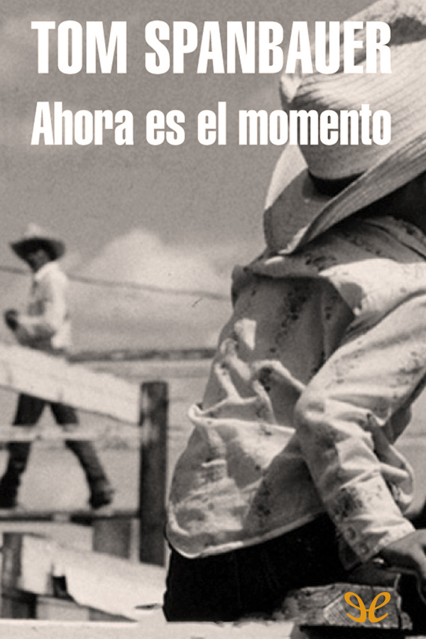 Ahora es el momento