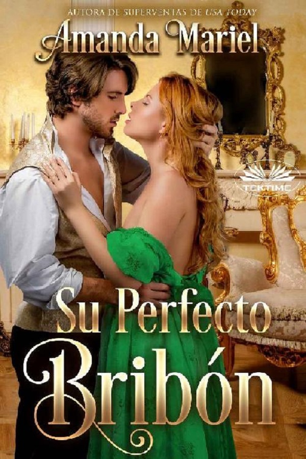 Su perfecto bribón