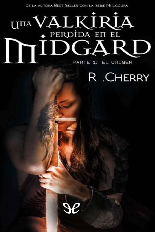Una valkiria perdida en el Midgard: El origen