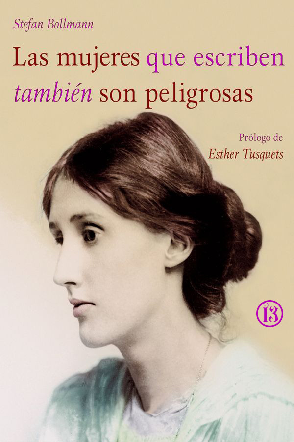 Las mujeres que escriben también son peligrosas
