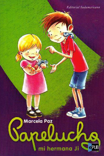 Papelucho. Mi hermana Ji