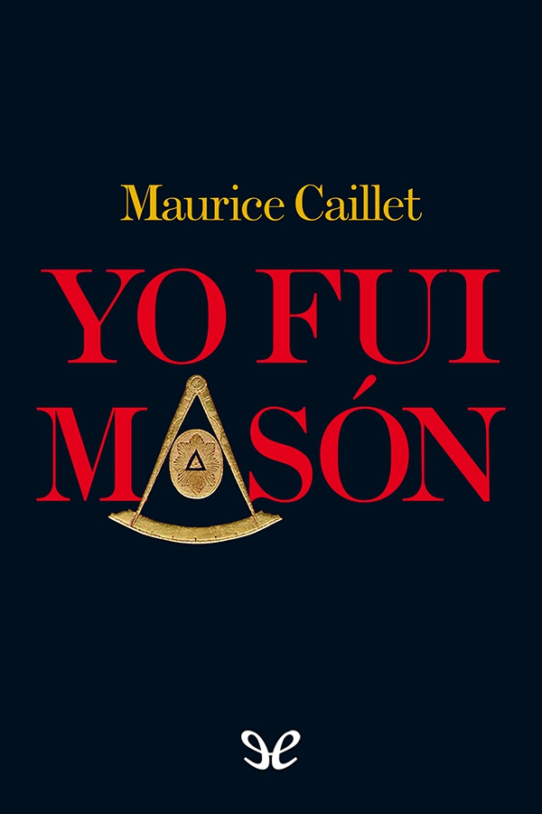 Yo fui masón