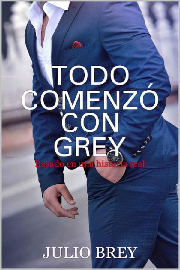Todo comenzó con Grey