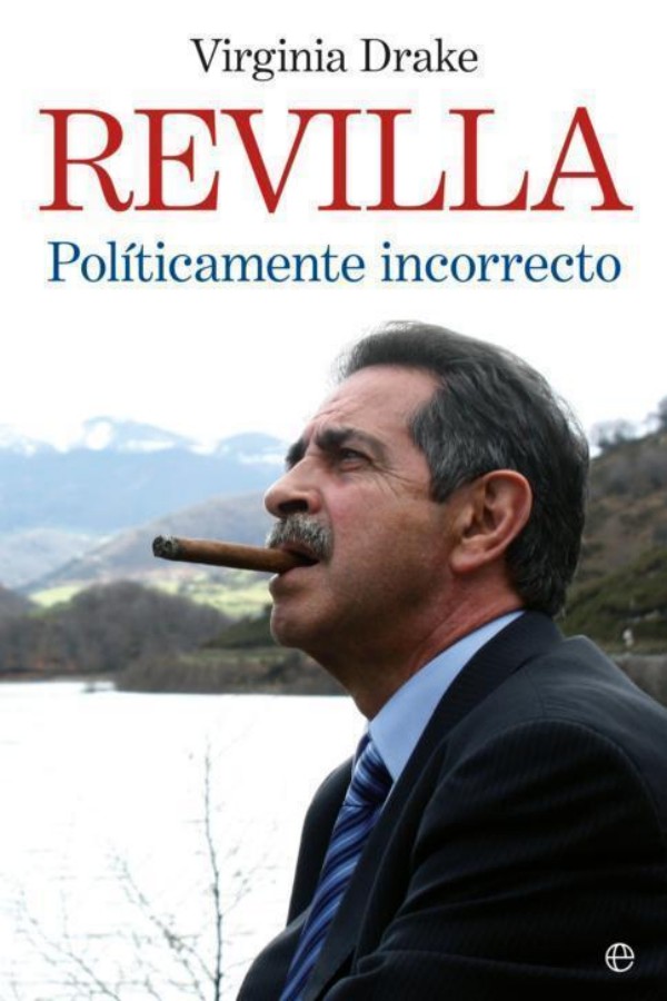 Revilla. Políticamente incorrecto