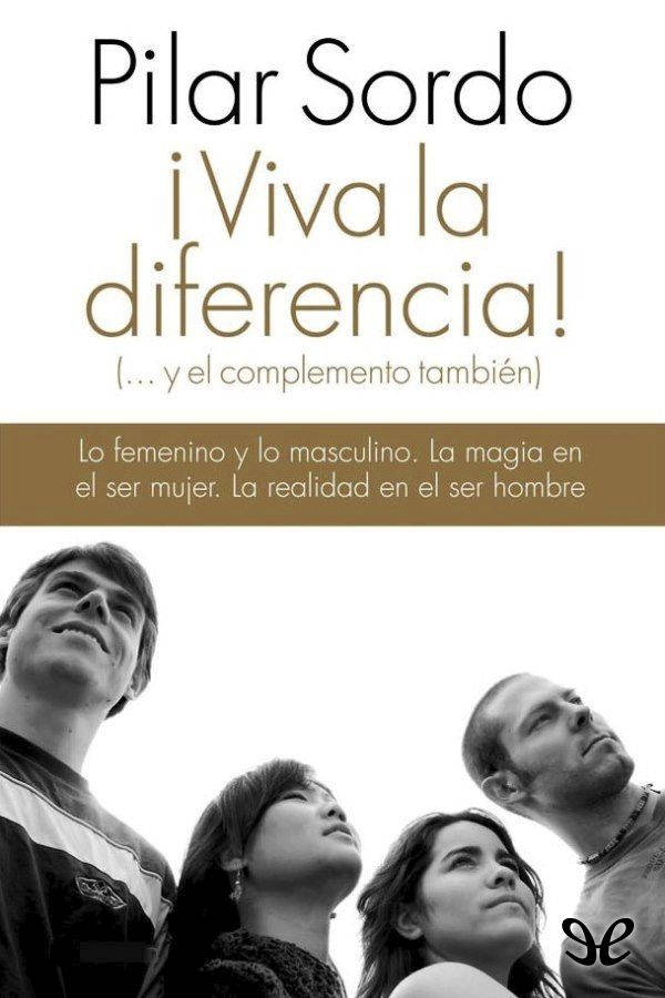 ¡Viva la diferencia!