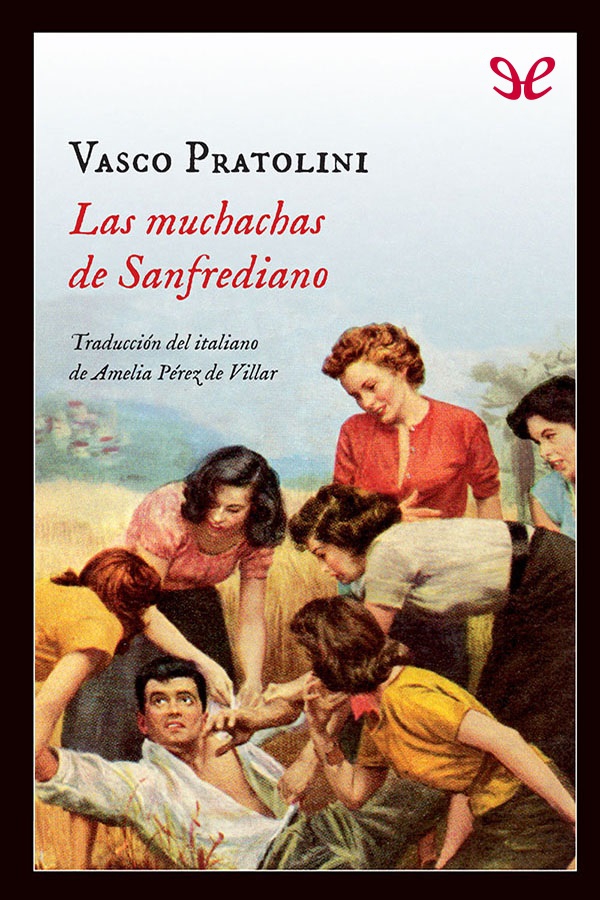 Las muchachas de Sanfrediano (trad. Amelia Pérez)