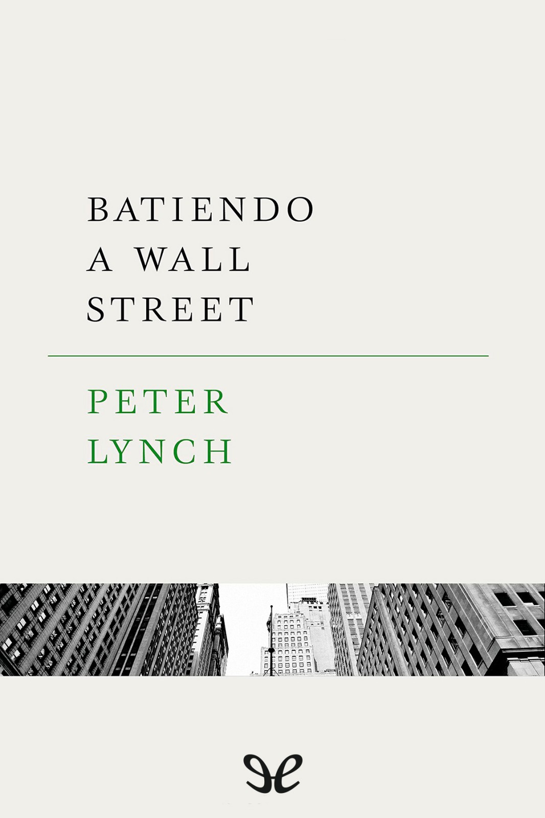 Batiendo a Wall Street