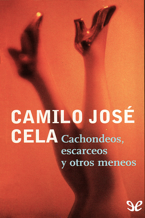 Cachondeos, escarceos y otros meneos