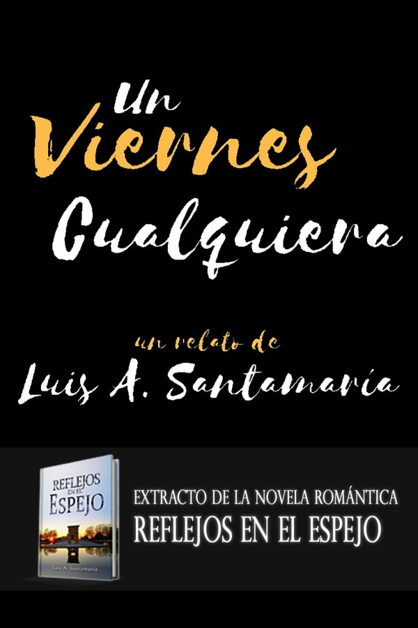 Un viernes cualquiera