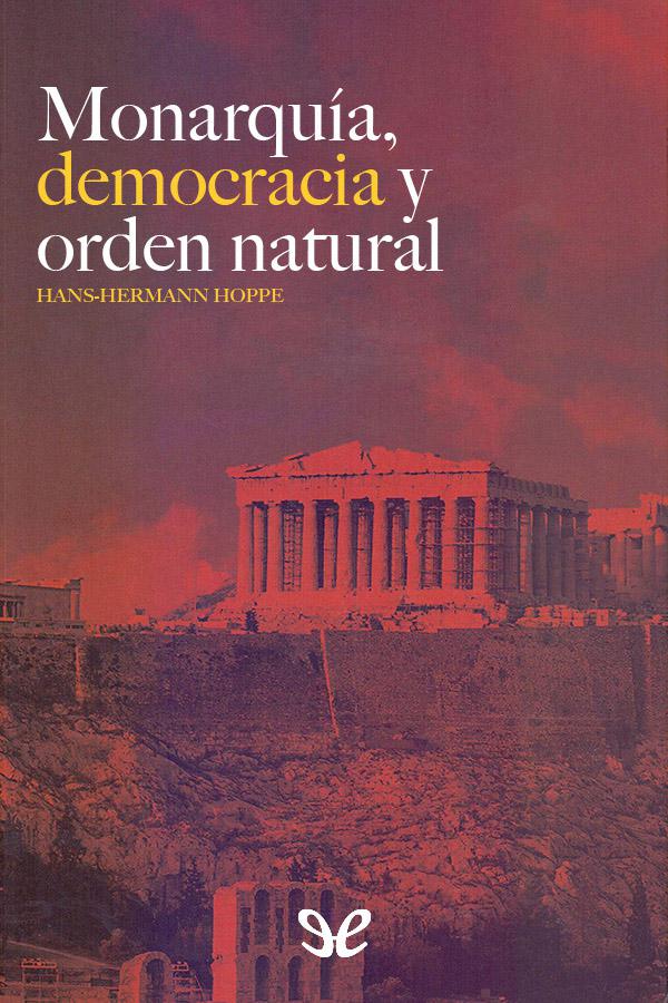 Monarquía, democracia y orden natural