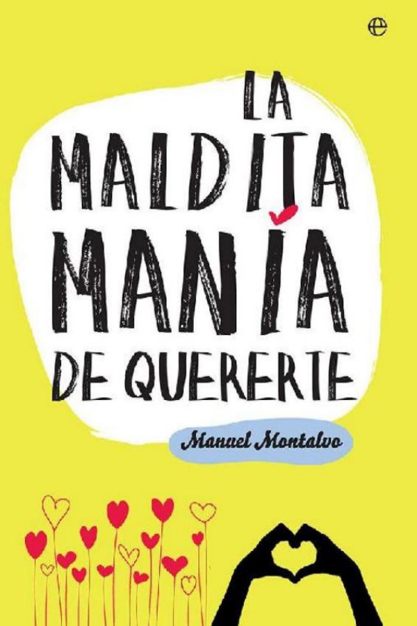 La maldita manía de quererte