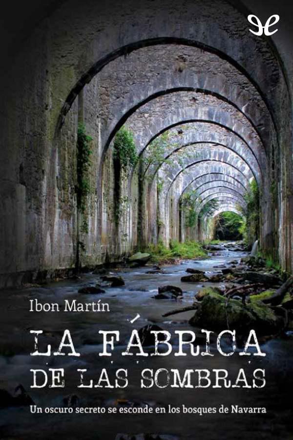 La fábrica de las sombras