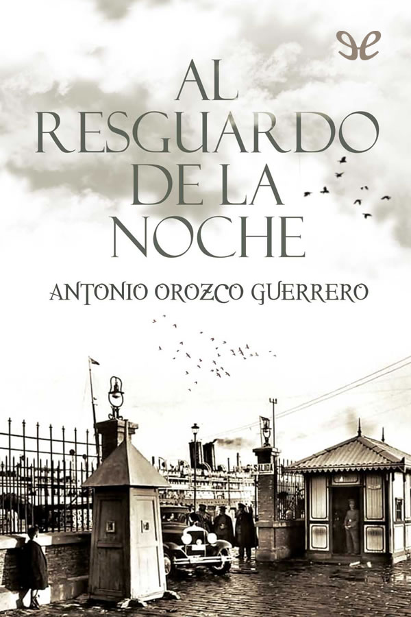 Al resguardo de la noche