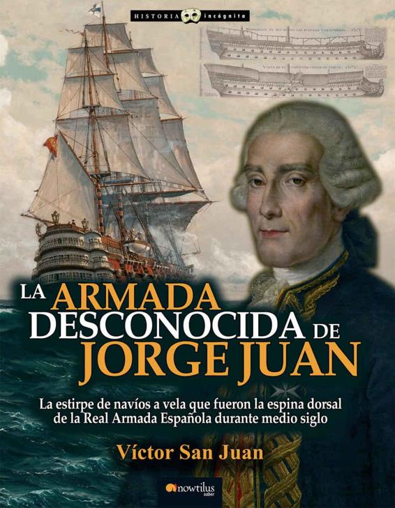 La armada desconocida de Jorge Juan