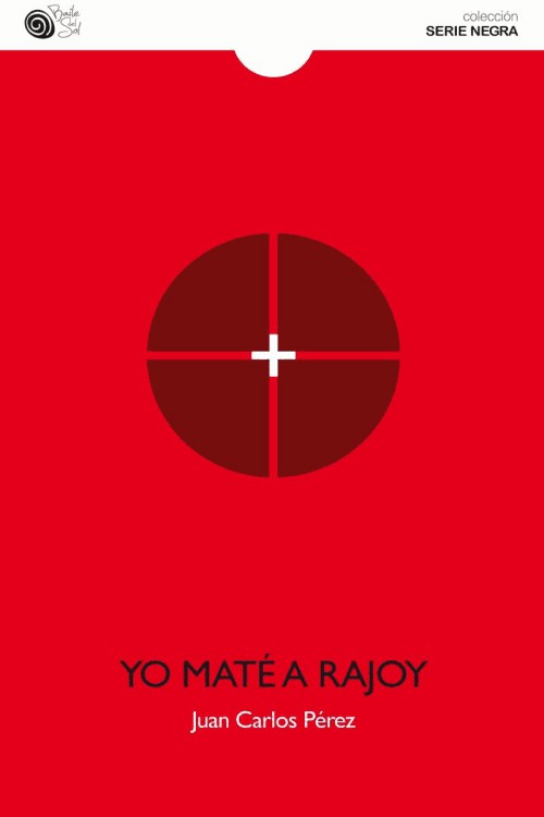 Yo maté a Rajoy