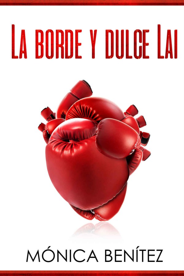 La borde y dulce Lai