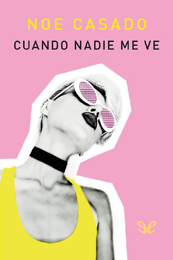 Cuando nadie me ve