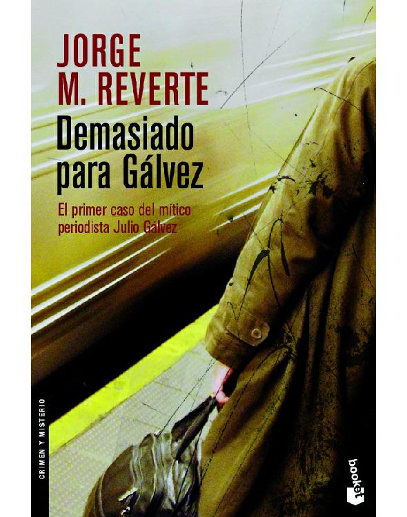 Demasiado para Gálvez