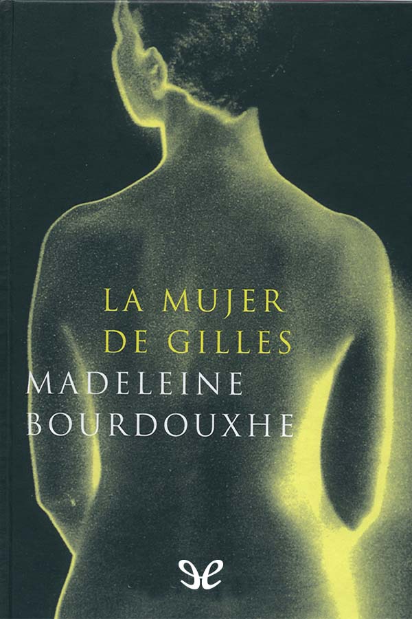 La mujer de Gilles