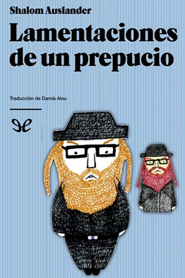 Lamentaciones de un prepucio