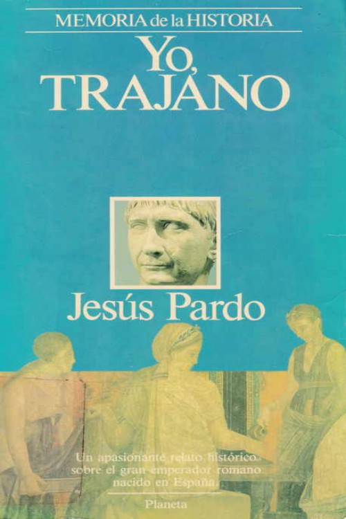Yo, Marco Ulpio Trajano