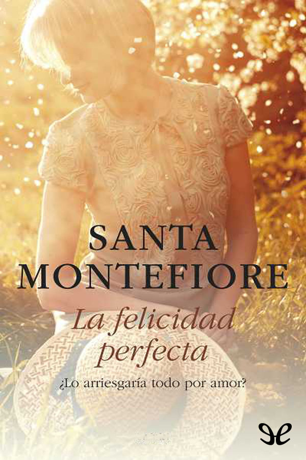 La felicidad perfecta