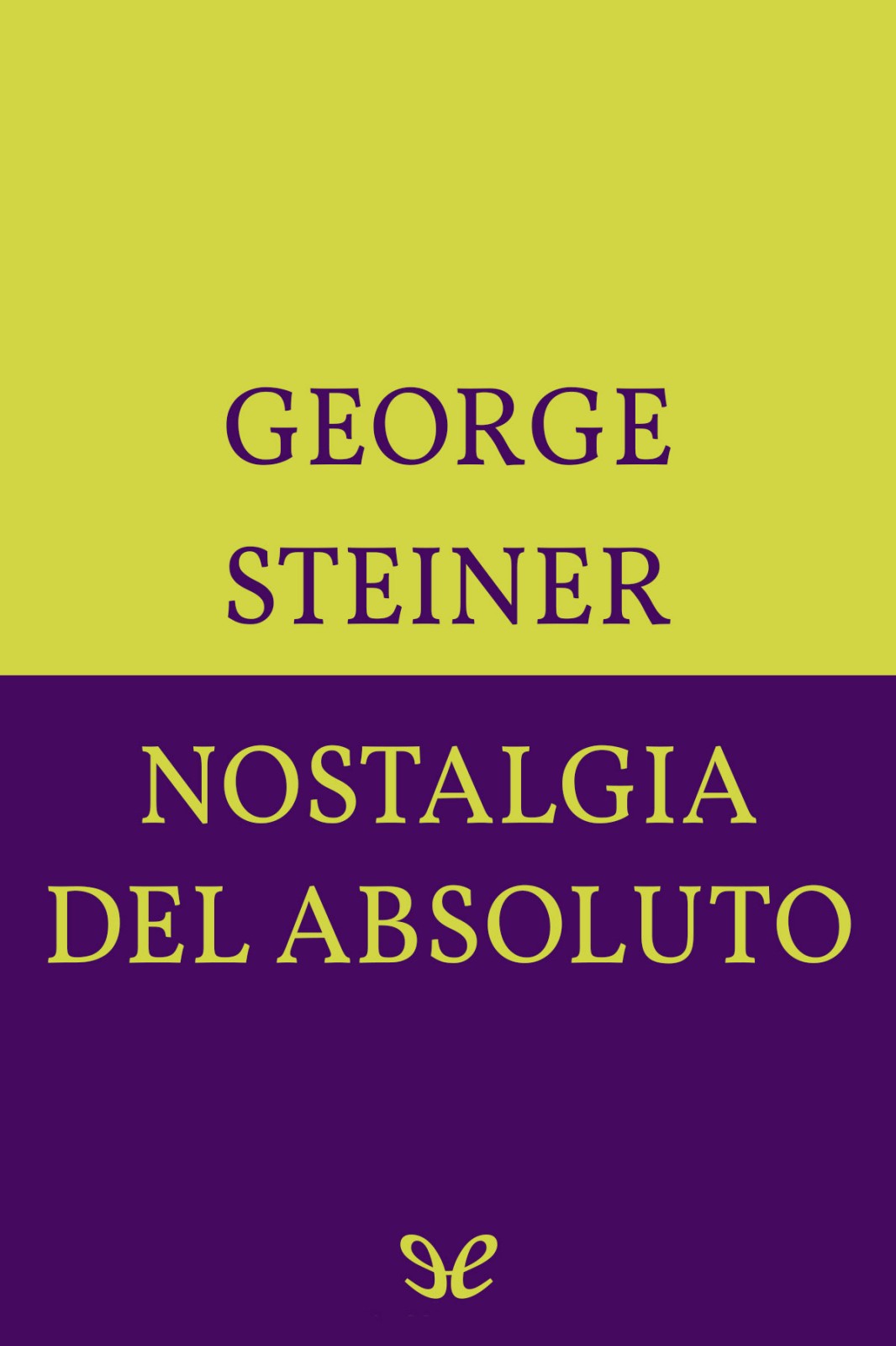 Nostalgia del Absoluto